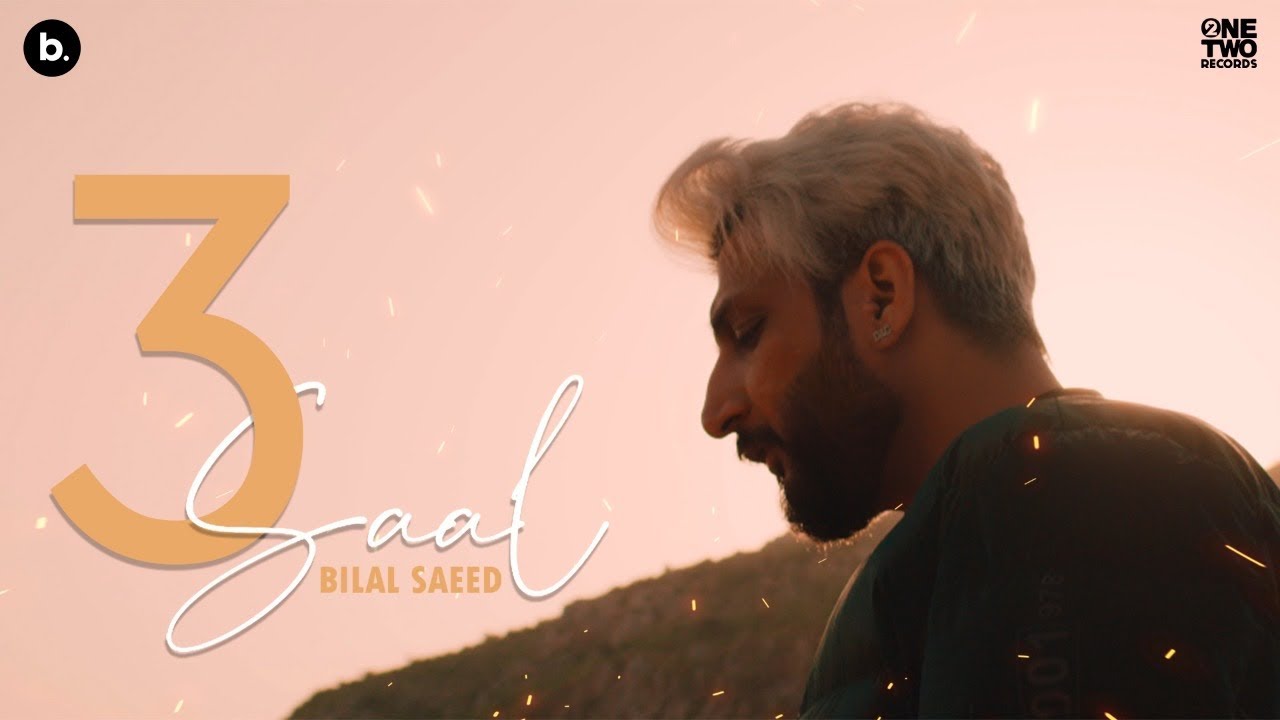 3 Saal Lyrics | Punjabi Song By Bilal Saeed