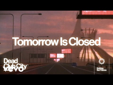 Tomorrow Is Closed Lyrics