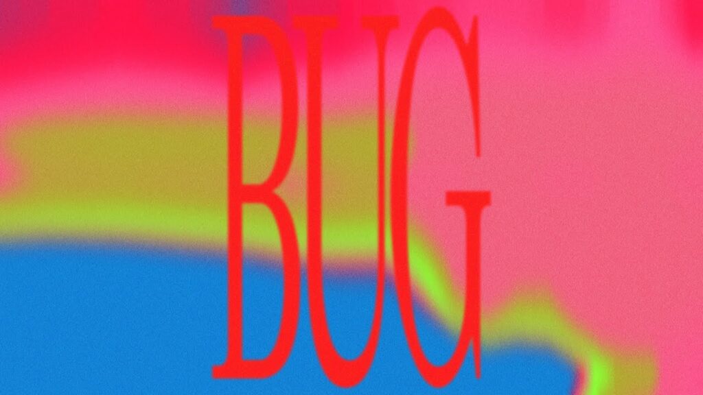 Bug Lyrics