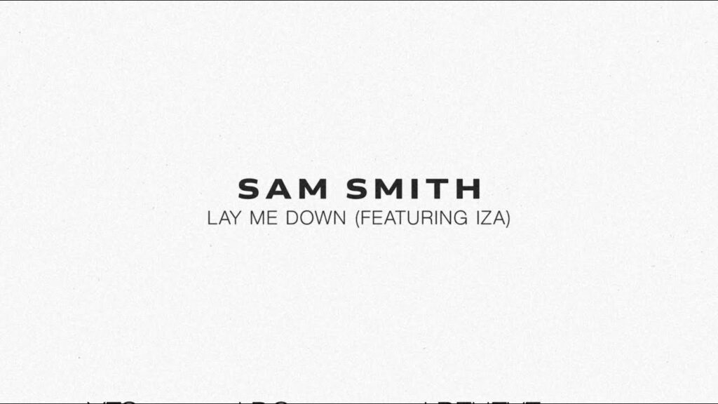 Lay Me Down Lyrics - Sam Smith