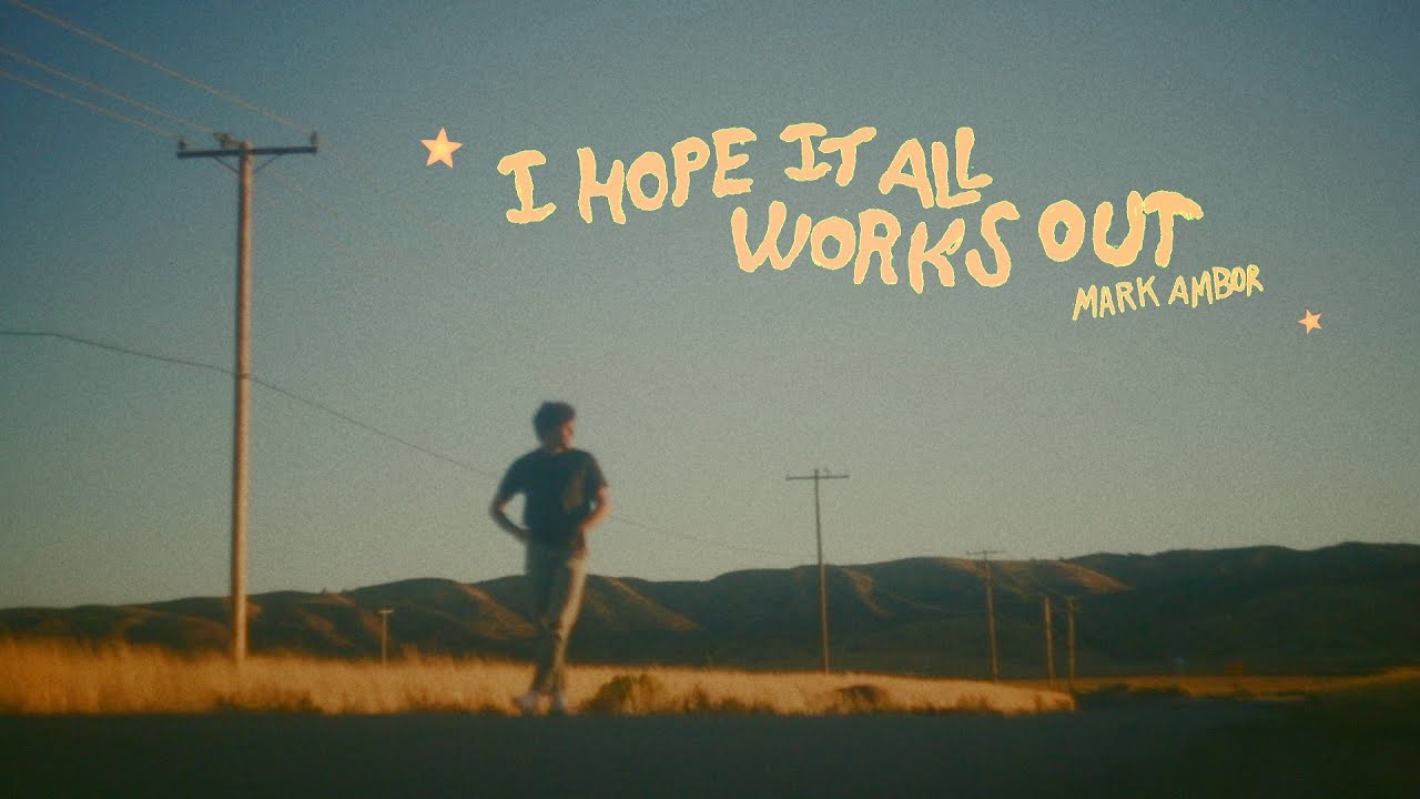 I Hope It All Works Out Lyrics