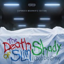 The Death of Slim Shady (Coup De Grâce) [Expanded Mourner’s Edition] album cover