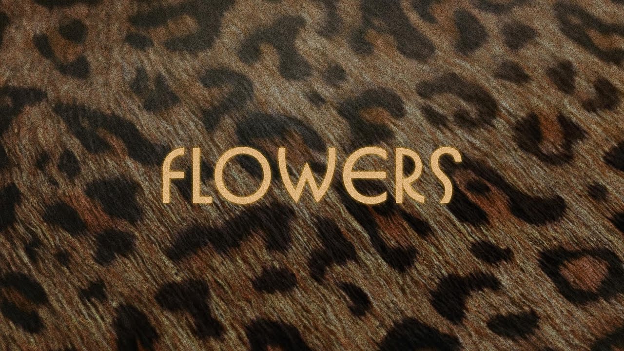FLOWERS Lyrics