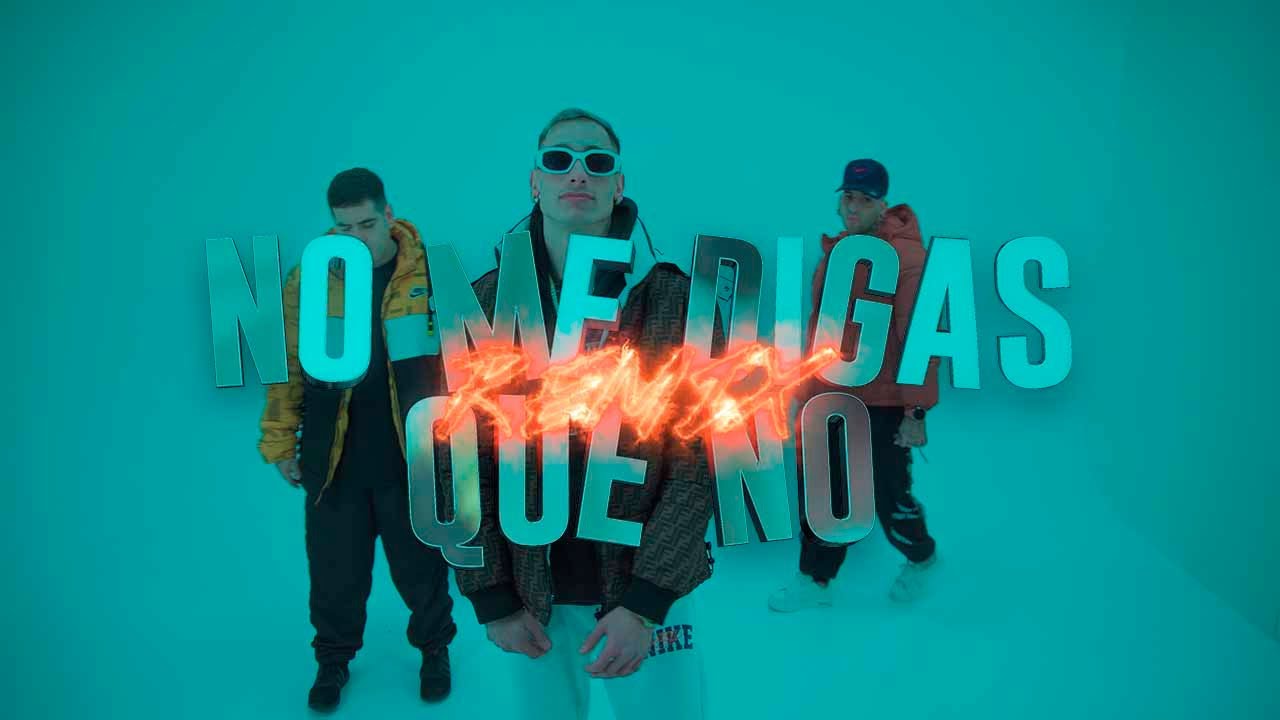 No Me Digas Que No Remix Lyrics