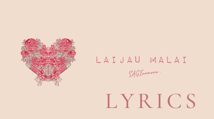 Laijau Malai Lyrics