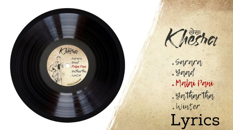 Malai Pani Lyrics