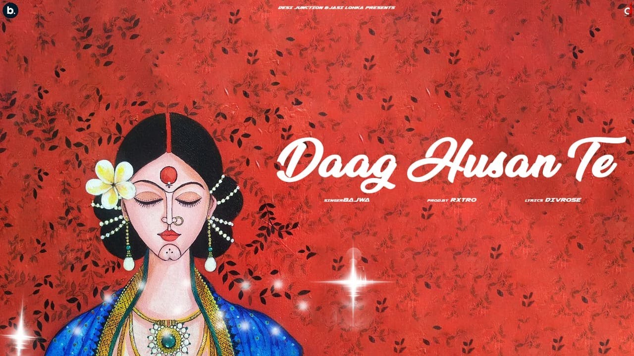 Daag Husan Te Lyrics