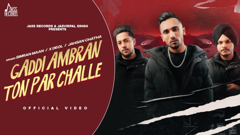 Gaddi Ambran Ton Par Challe Lyrics