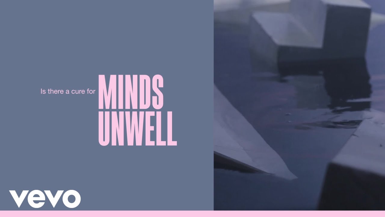 A Cure For Minds Unwell Lyrics