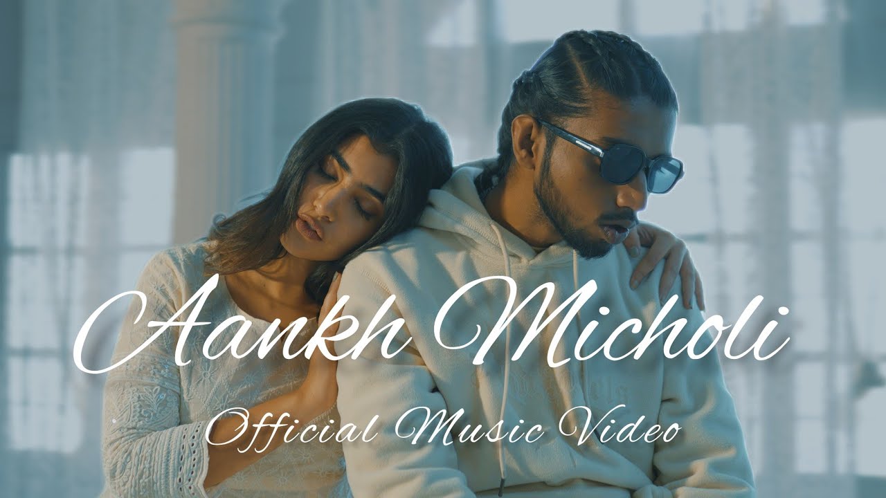 Aankh Micholi Lyrics