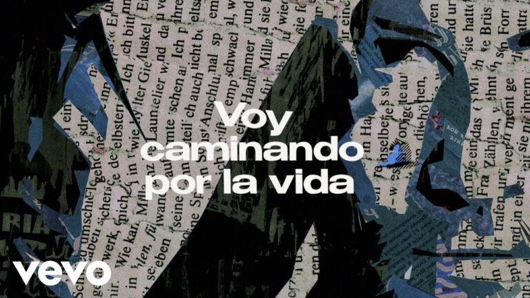 Caminando por la Vida Lyrics In English Translation|