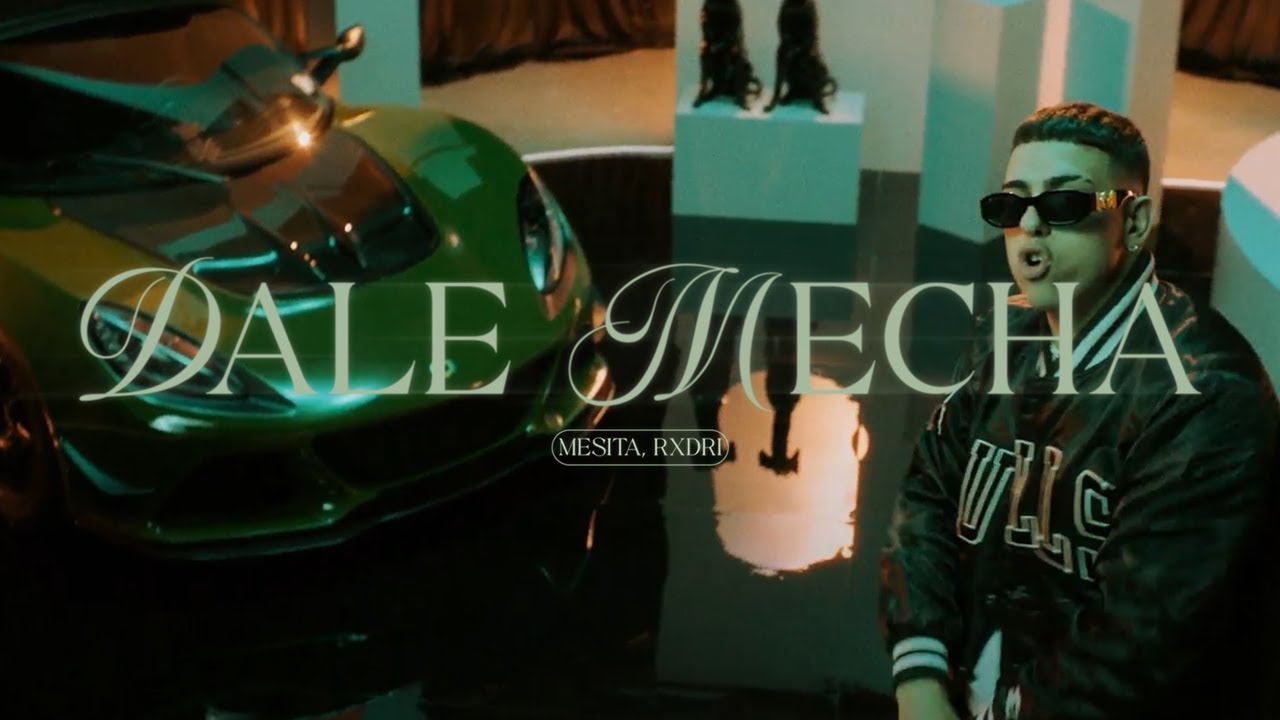 DALE MECHA Lyrics In English Translation