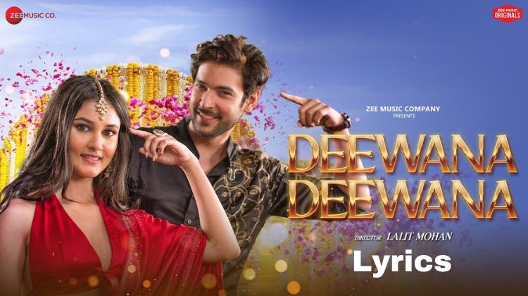 Deewana Deewana Lyrics