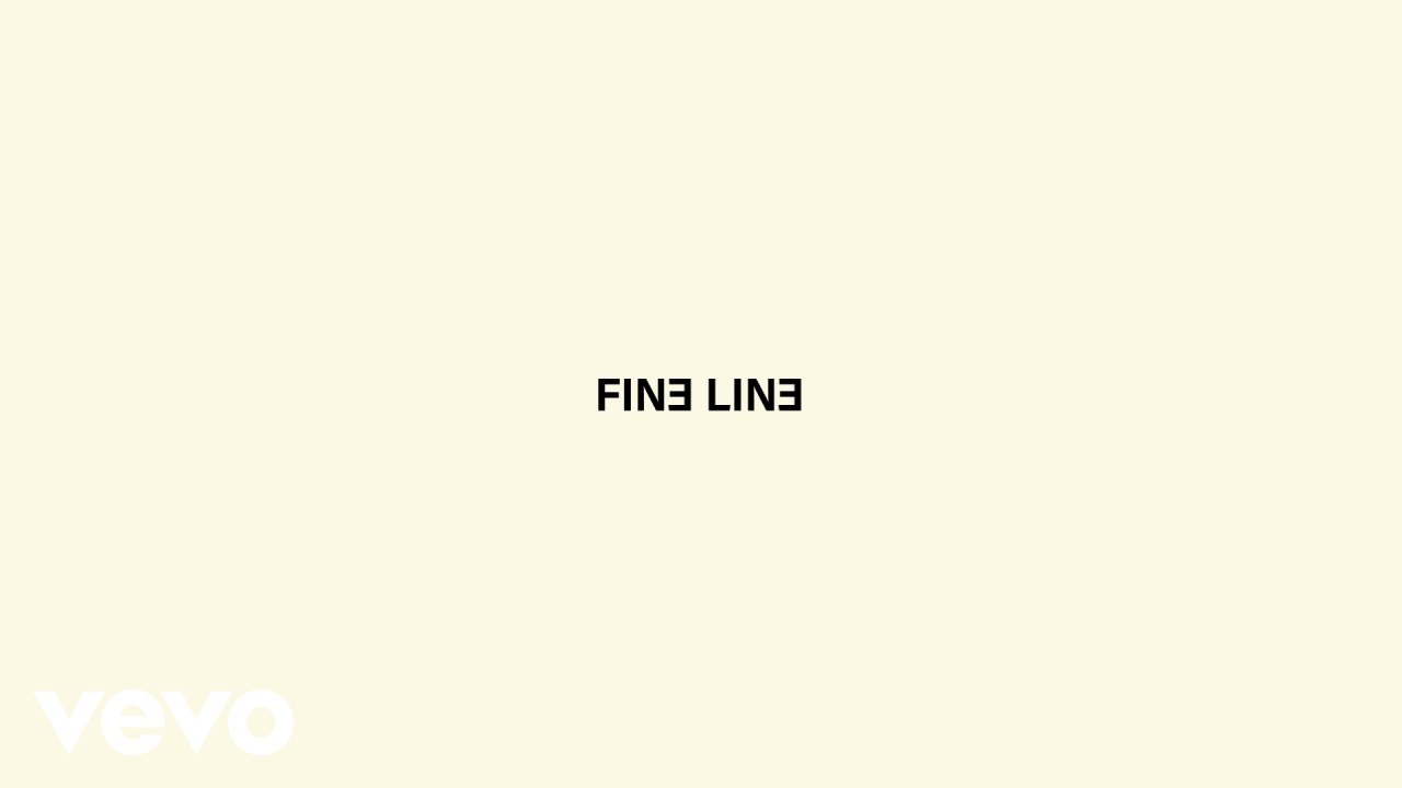Fine Line Lyrics|Fine Line Lyrics
