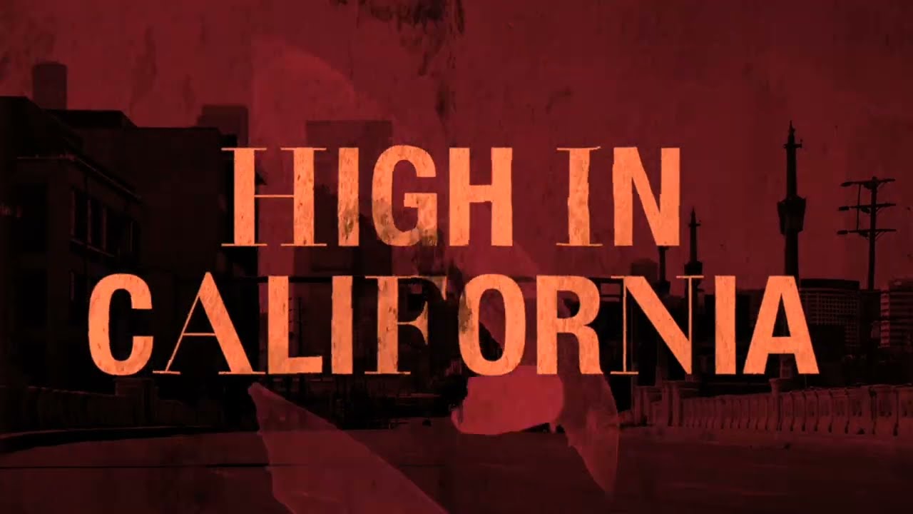 High In California Lyrics