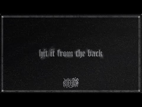 Hit It From The Back Lyrics