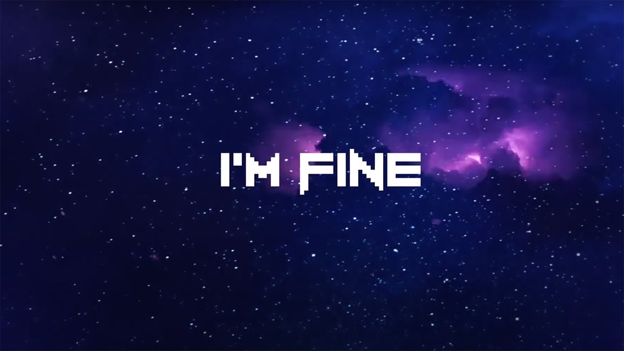 I'm Fine Lyrics