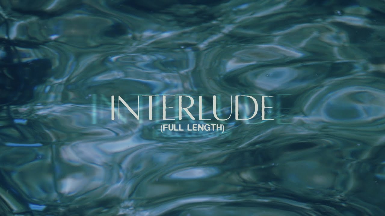 Interlude (Full Length) Lyrics|