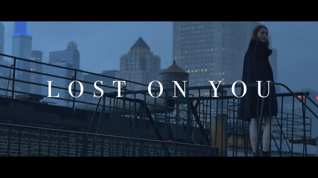 Lost On You Lyrics