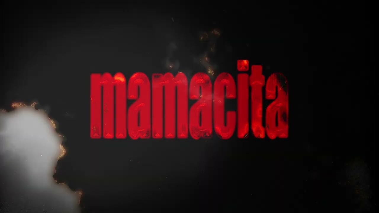 MAMACITA Lyrics|