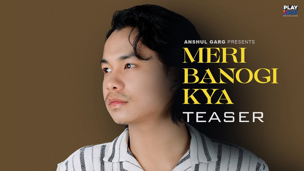 Meri Banogi Kya Lyrics