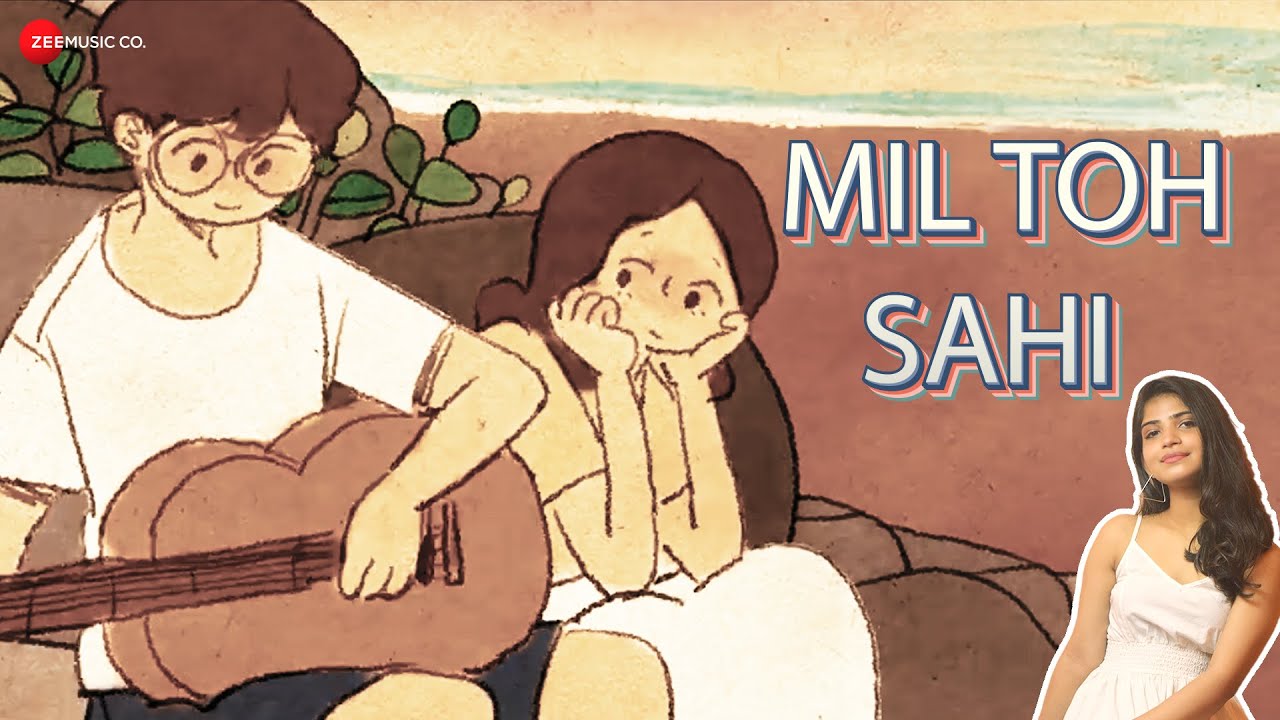 Mil Toh Sahi Lyrics
