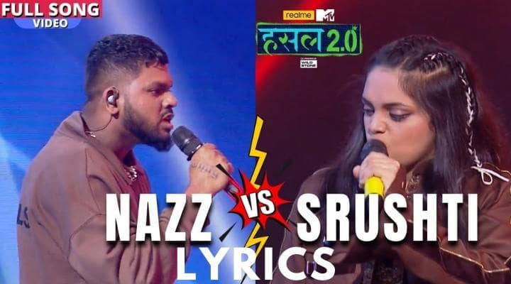 Nazz Vs Srushti Lyrics