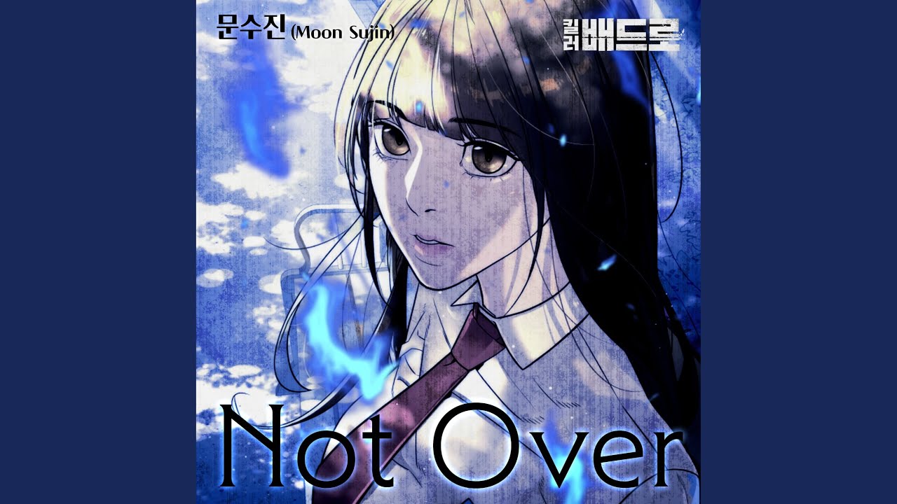 Not Over Lyrics In English Translation|