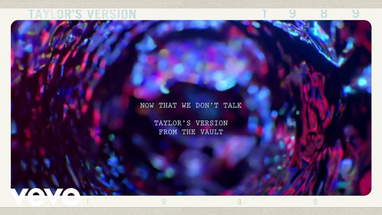 Now That We Don’t Talk (Taylor’s Version) (From The Vault) Lyrics|