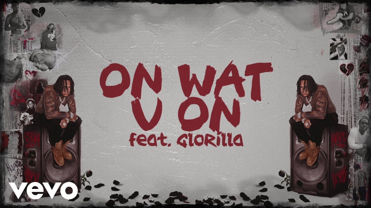 On Wat U On Lyrics
