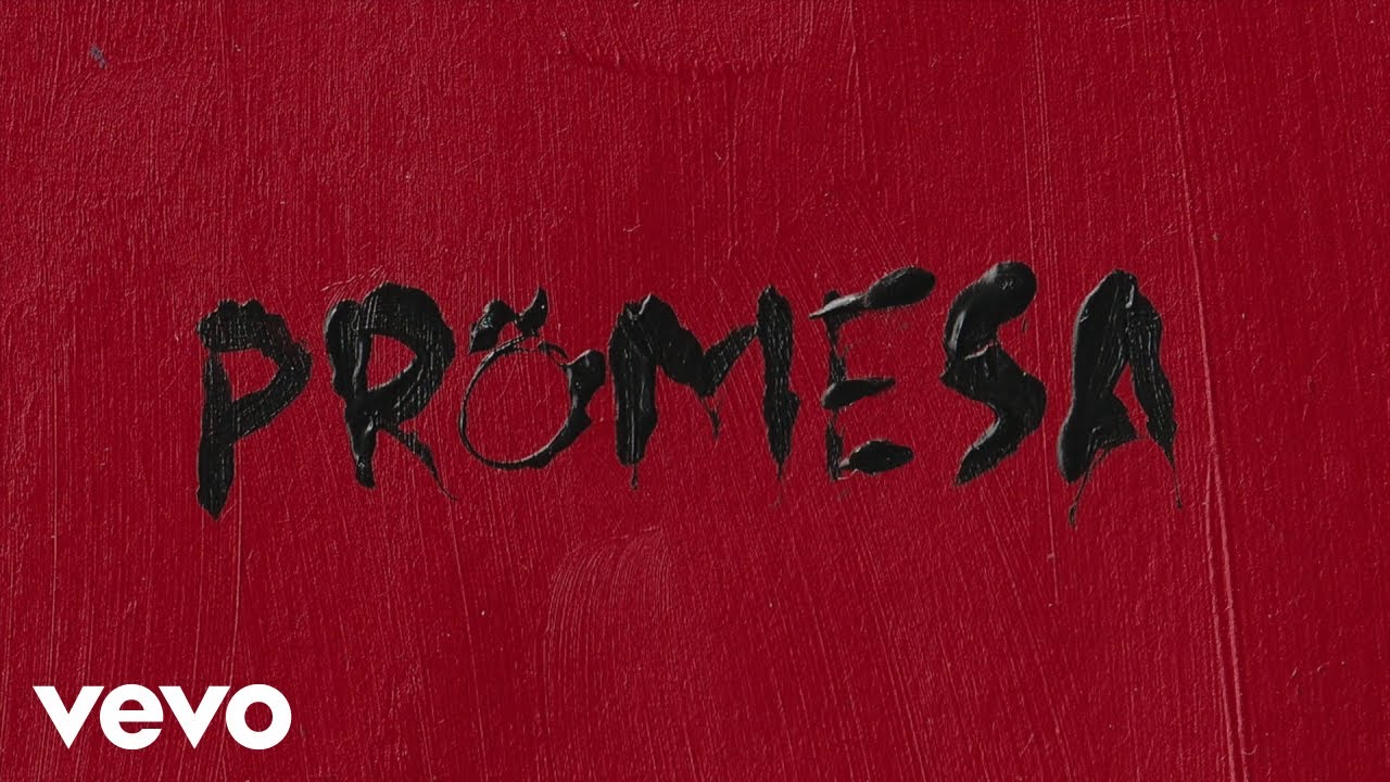 PROMESA Lyrics In English Translation