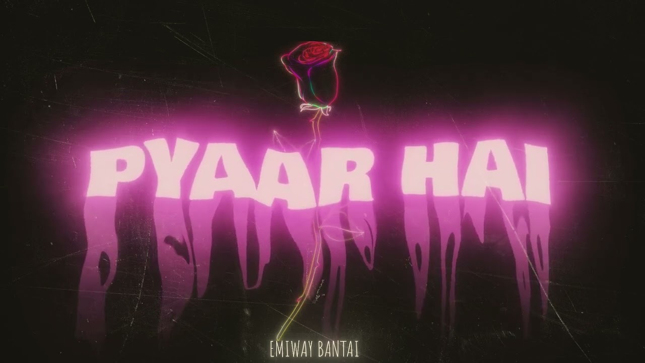 PYAAR HAI Lyrics