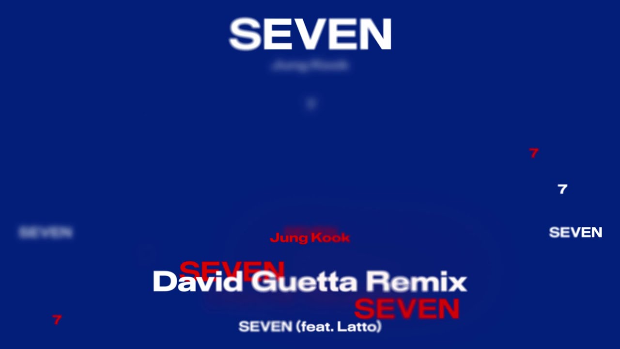 Seven David Guetta Remix Lyrics|