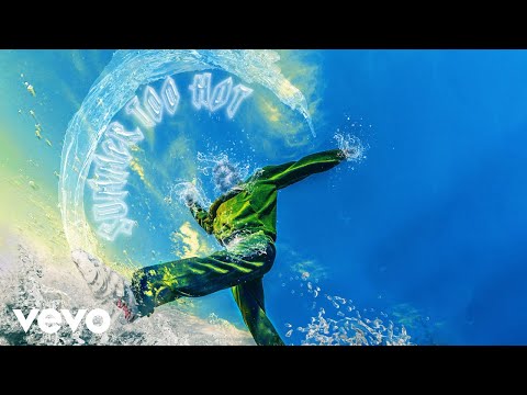 Summer Too Hot Lyrics