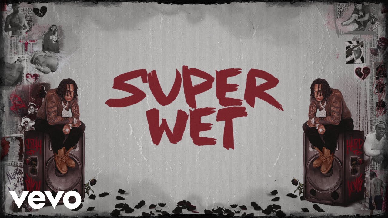 Super Wet Lyrics