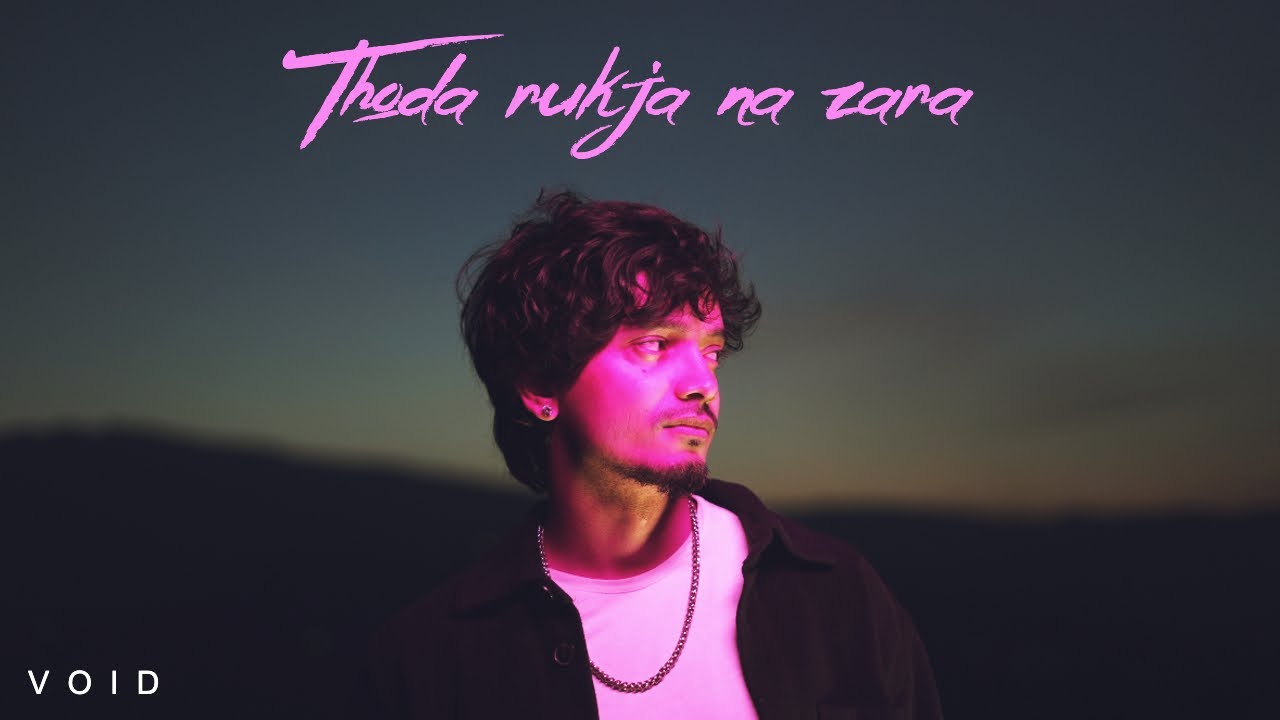 Thoda Rukja Na Zara Lyrics