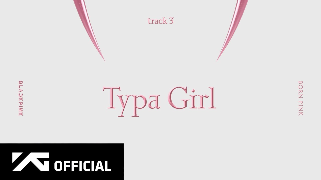 Typa Girl Lyrics