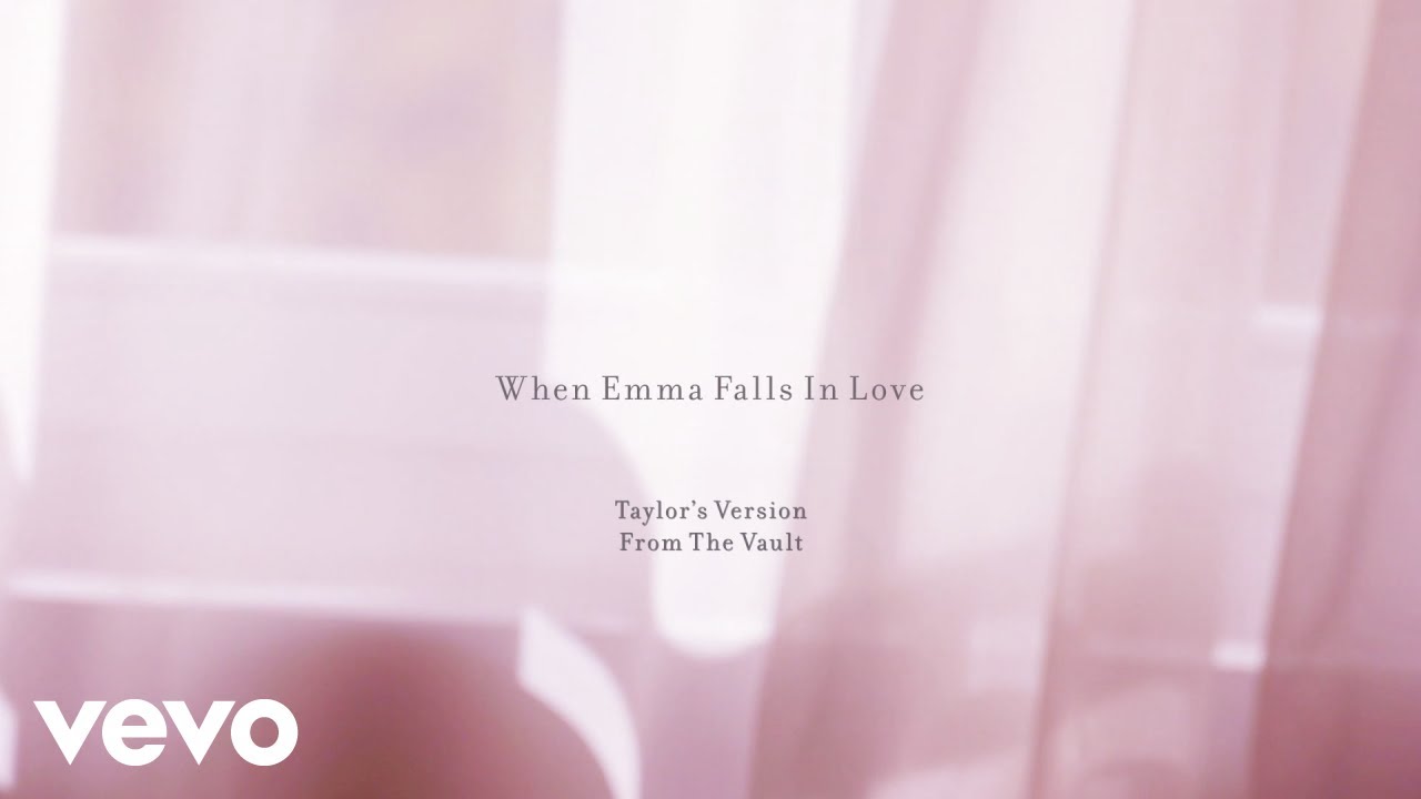 When Emma Falls in Love (Taylor's Version) Lyrics