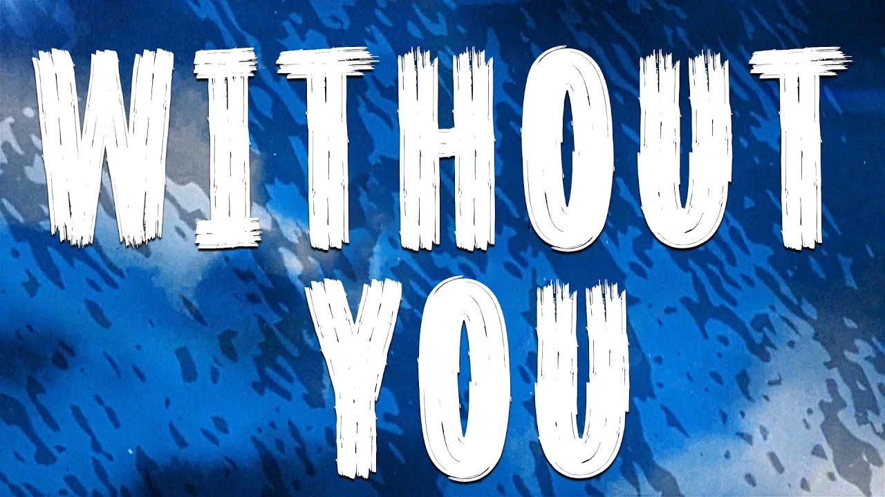 Without You Lyrics