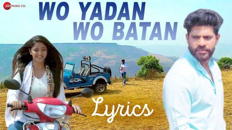 Wo Yadan Wo Batan Lyrics