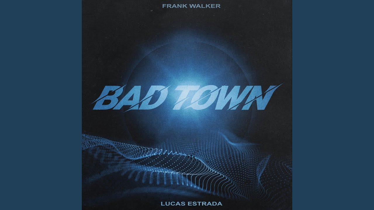 Bad Town Lyrics