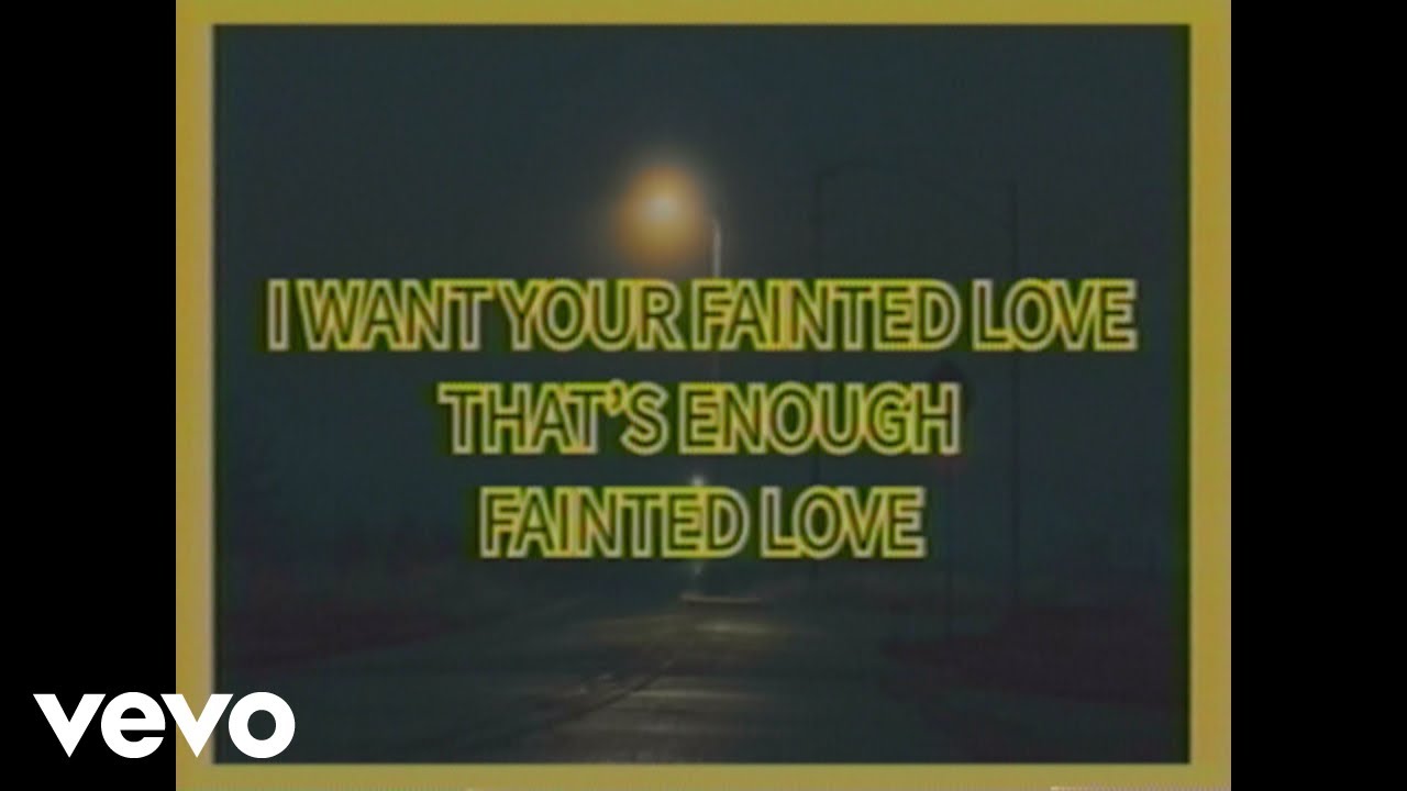 Fainted Love Lyrics