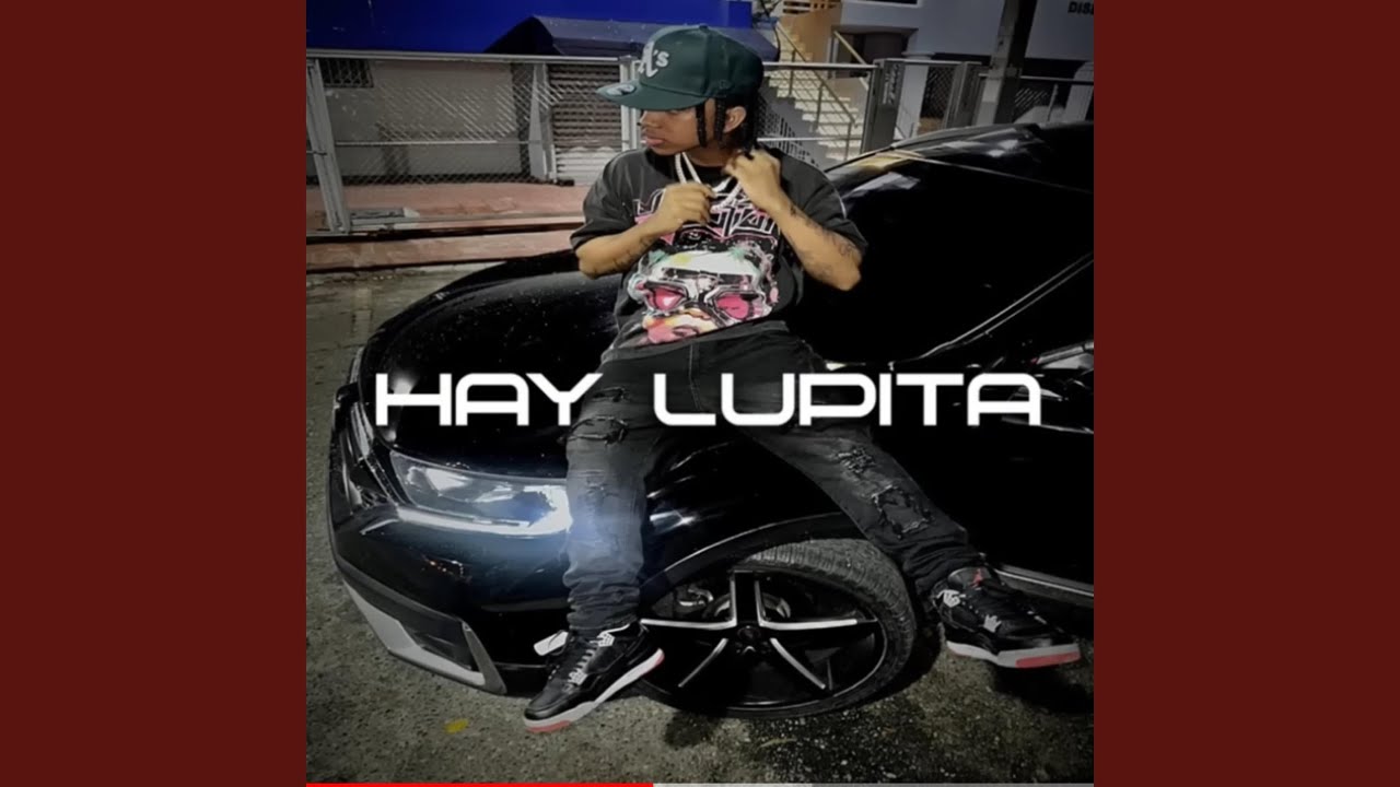 Hay Lupita Lyrics