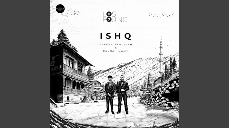 Ishq (From “Lost;Found”) Lyrics