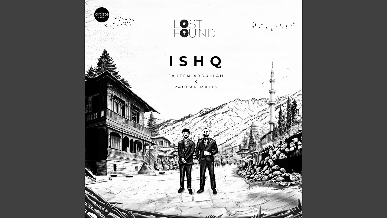 Ishq (From “Lost;Found”) Lyrics