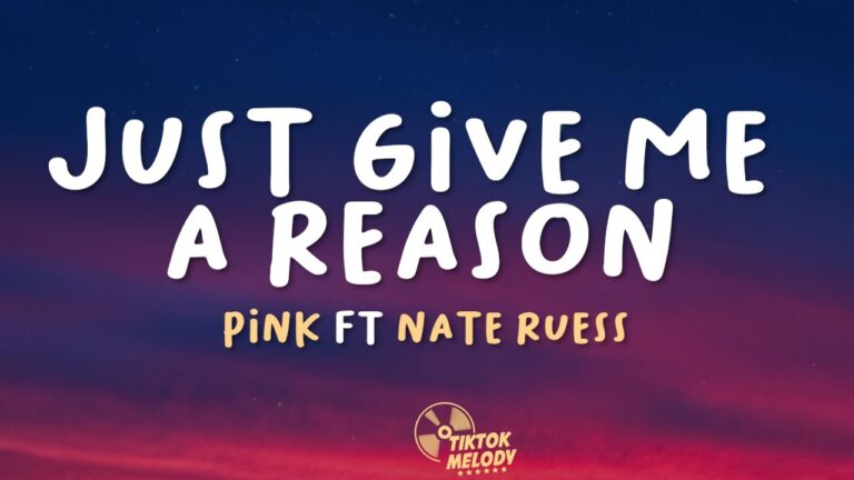 Just Give Me A Reason Lyrics