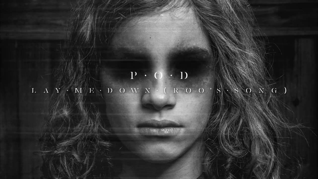 LAY ME DOWN (Roo’s Song) Lyrics