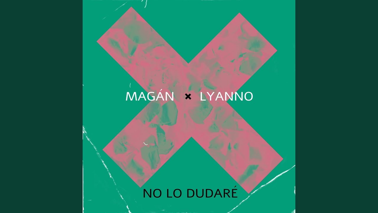 No Lo Dudar Lyrics In English Translation