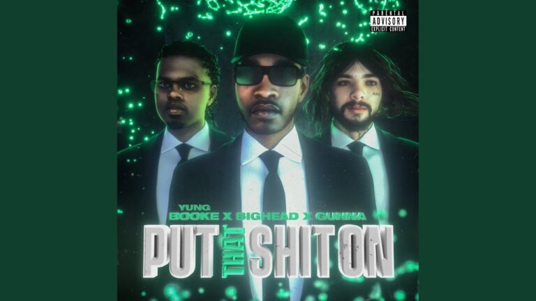Put That Shit On Lyrics