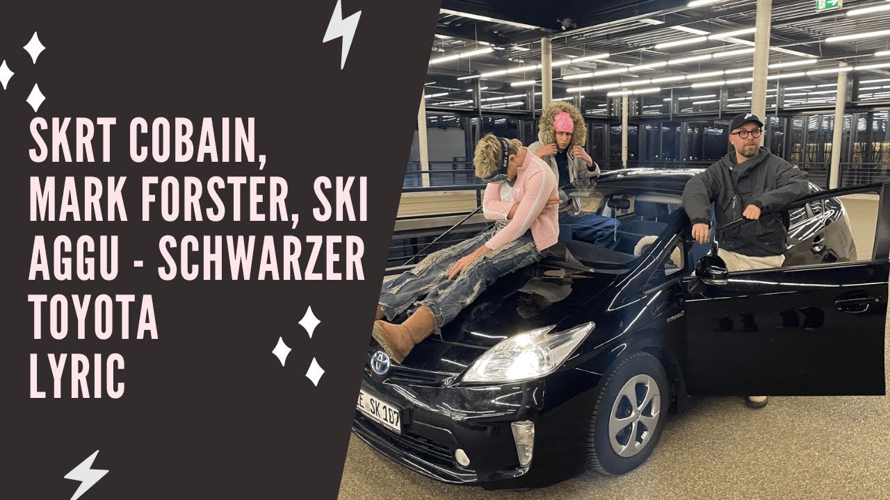 Schwarzer Toyota Lyrics